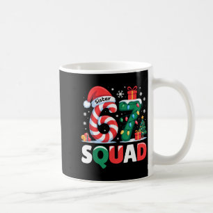 Christmas 67 Squad Sister 6-7 Funny Matching Candy Coffee Mug
