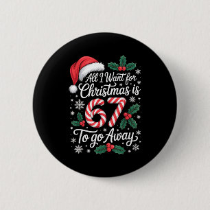 Christmas 67 To Go Away Six Seven Funny Teacher Pa 6 Cm Round Badge