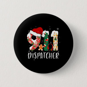 Christmas 911 Dispatcher 6 Cm Round Badge