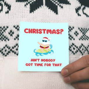 Christmas? Ain't Nobody Got Time for That Funny 