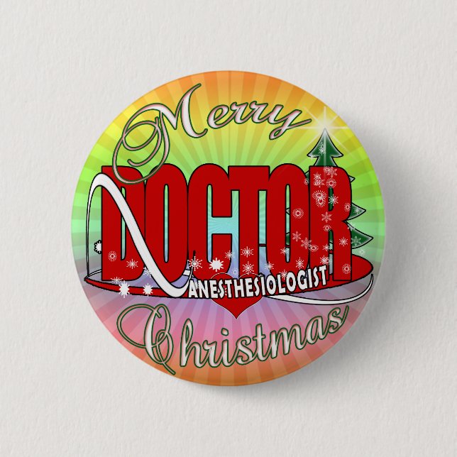 CHRISTMAS ANESTHESIOLOGIST 6 CM ROUND BADGE (Front)