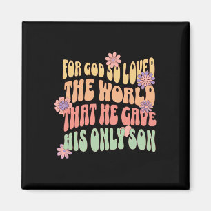 Christmas Apparel For God So Loved The World That Magnet