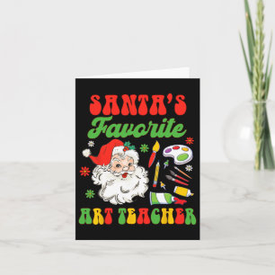 Christmas Art Teacher Painting Santa's Favourite A Card