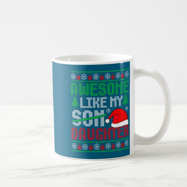 Christmas Awesome Like My Daughter Santa Hat Ugly  Coffee Mug (Right)