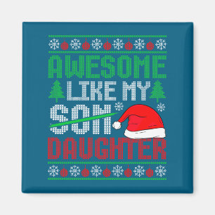 Christmas Awesome Like My Daughter Santa Hat Ugly Magnet