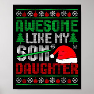 Christmas Awesome Like My Daughter Santa Hat Ugly  Poster