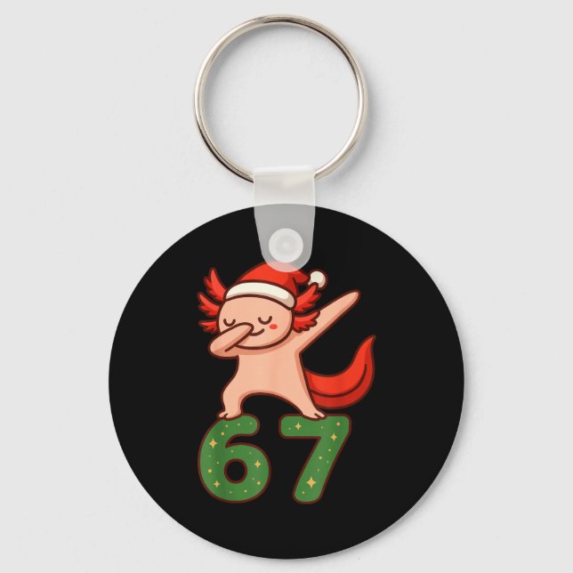 Christmas Axolotl Dabbing 67 Meme Six Seven Funny  Key Ring (Front)
