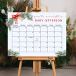 Christmas Baby Shower Guess Due Date Calendar Poster<br><div class="desc">Change days accordingly with the month you need, go to "Edit using Design Tool" link to move the due date to a different day. HOW TO PLAY: Guests sign the calendar with their predictions for the baby's birthday. The guest to guess the date of birth (or the closest one) wins...</div>