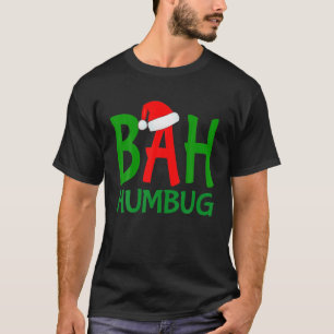 Christmas Bah Humbug Ebenezer Scrooge Design T-Shirt