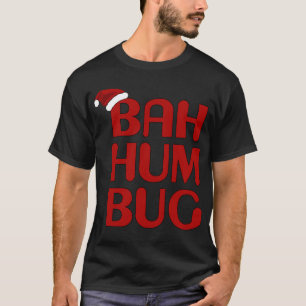 Christmas Bah Humbug Shirt-Xmas Humbug Santa Hat T-Shirt