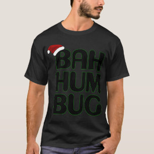 Christmas Bah Humbug Sweatshirt-Xmas Humbug Santa  T-Shirt