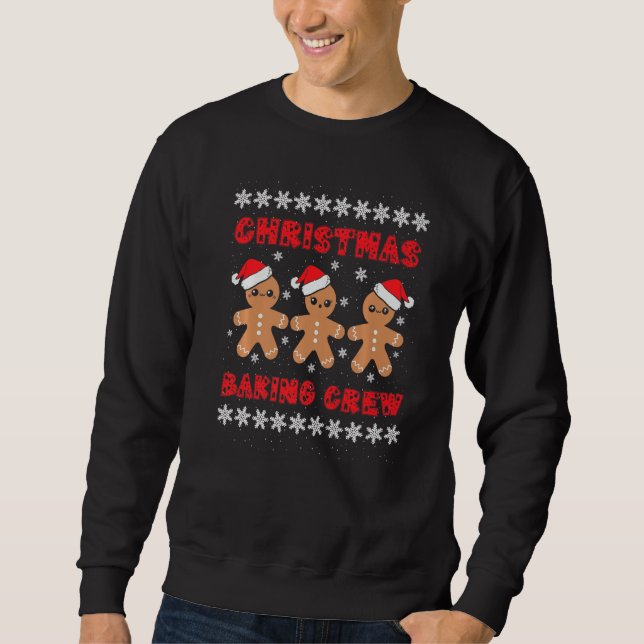 Christmas Baking Crew Gingerbread Men With Xmas Ha Sweatshirt (Front)