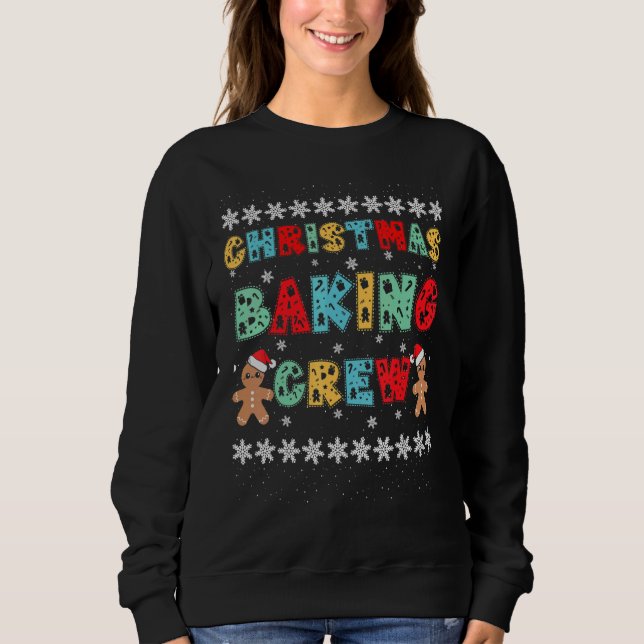 Christmas Baking Crew Gingerbread Men with Xmas Ha Sweatshirt (Front)