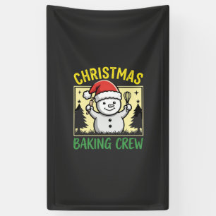 Christmas Baking Crew Snowman Holiday Banner
