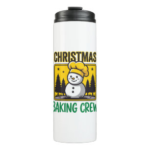 Christmas Baking Crew Snowman Holiday Design Thermal Tumbler
