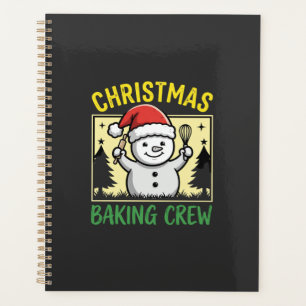 Christmas Baking Crew Snowman Holiday Planner