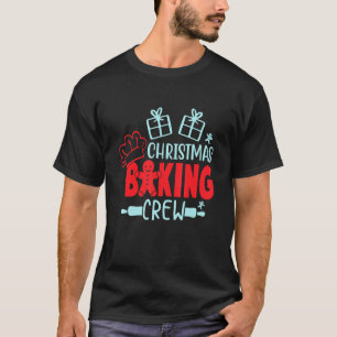 Christmas Baking Crew Xmas Cookies T-Shirt