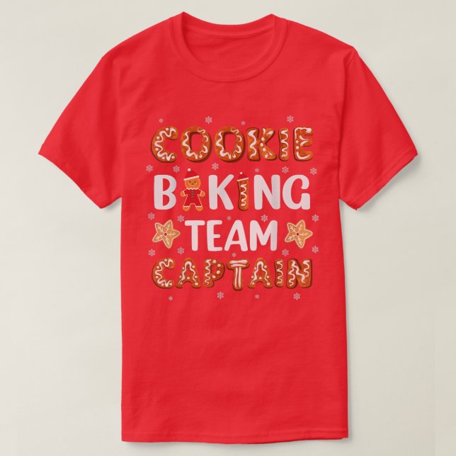 Christmas Baking Gingerbread Cookie Baking Team Ca T-Shirt (Design Front)