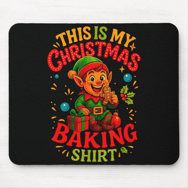 Christmas Baking Shirt Cute Elf Gingerbread Pastry Mouse Pad (Front)