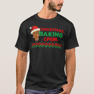 Christmas Baking Team Cookie Candy  T-Shirt