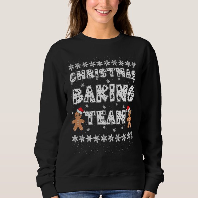 Christmas Baking Team Gingerbread Men With Xmas Ha Sweatshirt (Front)