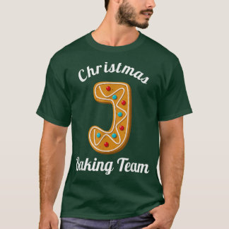 Christmas Baking Team Letter J Holiday Matching Fa T-Shirt