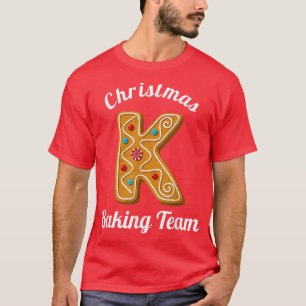 Christmas Baking Team Letter K Holiday Matching Fa T-Shirt
