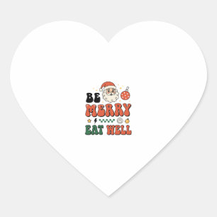 Christmas Be Merry Eat Well Santa Design Heart Sticker