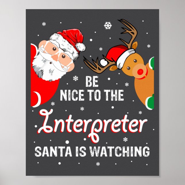 Christmas Be Nice To The Interpreter Santa Long Sl Poster (Front)