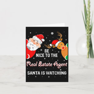 Christmas Be Nice To The Real Estate Agent Santa  Card