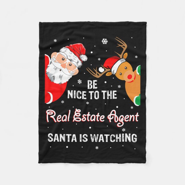 Christmas Be Nice To The Real Estate Agent Santa  Fleece Blanket (Front)