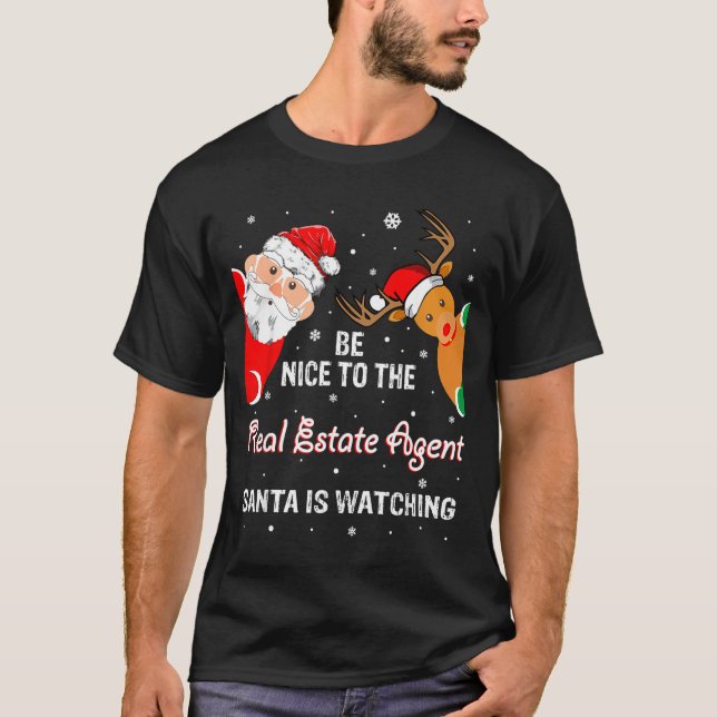 Christmas Be Nice To The Real Estate Agent Santa  T-Shirt (Front)