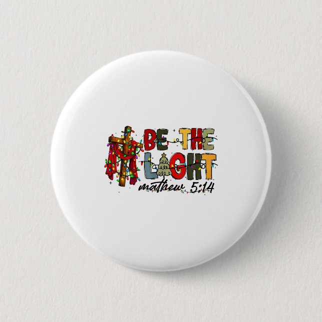 Christmas Be The Light Sun Matthew 5_14 Bible Chri 6 Cm Round Badge (Front)