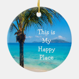 Christmas Beach Decor Ornament: My Happy Place Ceramic Ornament