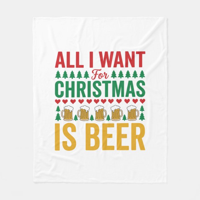 Christmas Beer Funny Holiday Drinking Design Fleece Blanket (Front)
