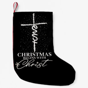 Christmas Begin with Christ Jesus Cross Christian Small Christmas Stocking