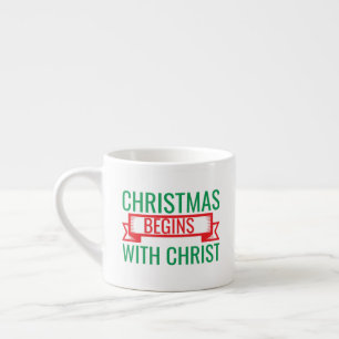 christmas begins with christ-15523 espresso cup