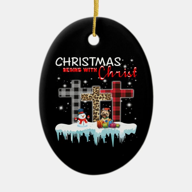 Christmas begins with Christ Ceramic Ornament (Front)