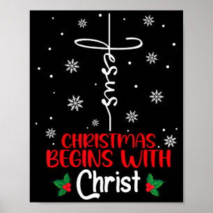 Christmas Begins With Christ Religious Christmas X Poster