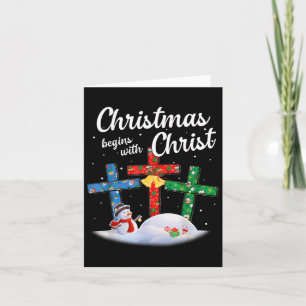 Christmas Begins With Christ Snowman Christian Cro Card