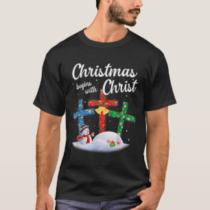 Christmas Begins With Christ Snowman Christian Cro T-Shirt