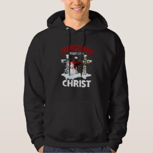 Christmas Begins With Christ Snowmans Cross Jesus  Hoodie