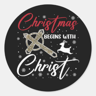 Christmas Begins With Christ Xmas Christian Classic Round Sticker