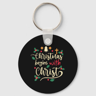 Christmas Begins With Christ Xmas Day Christian Key Ring