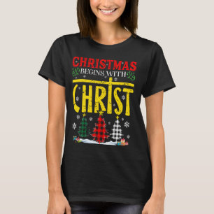 Christmas Begins With Christ Xmas Pun T-Shirt