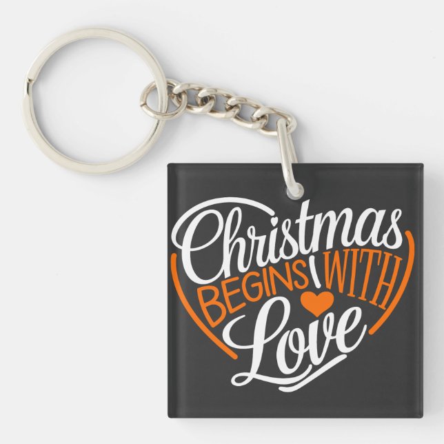 Christmas Begins With Love Digital Art Design Key Ring (Front)