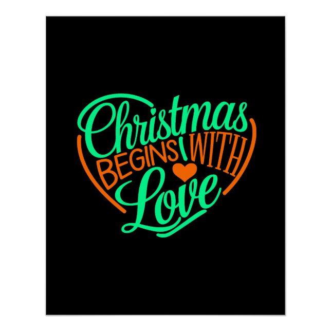 Christmas Begins With Love Digital Art Design Poster (Front)