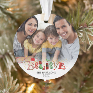 Christmas BELIEVE 2 Photos Ornament