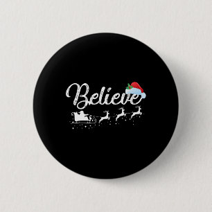 Christmas - Believe in Santa Claus 6 Cm Round Badge