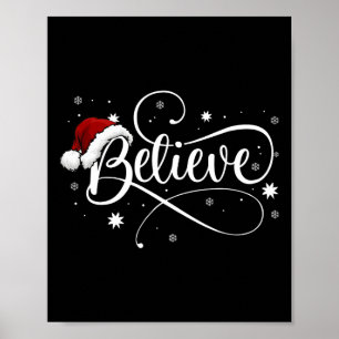 Christmas - Believe Santa Claus Believe Christmas  Poster